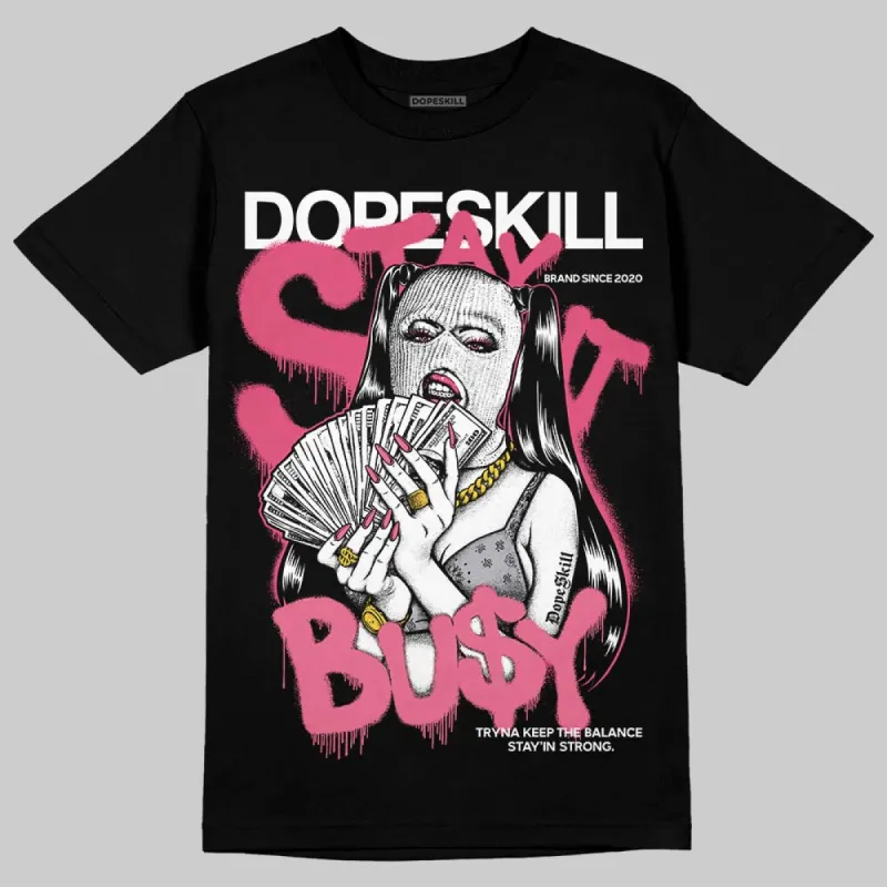 White Fluo Pink DopeSkill T-Shirt Stay It Busy Graphic sold by DopeSkill