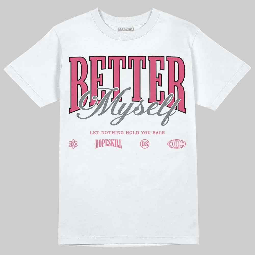 White Fluo Pink DopeSkill T-Shirt Better Myself Graphic sold by DopeSkill product image thumbnail 2