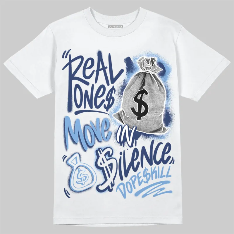 Midnight Navy 1s DopeSkill T-Shirt Real Ones Move In Silence Graphic sold by DopeSkill