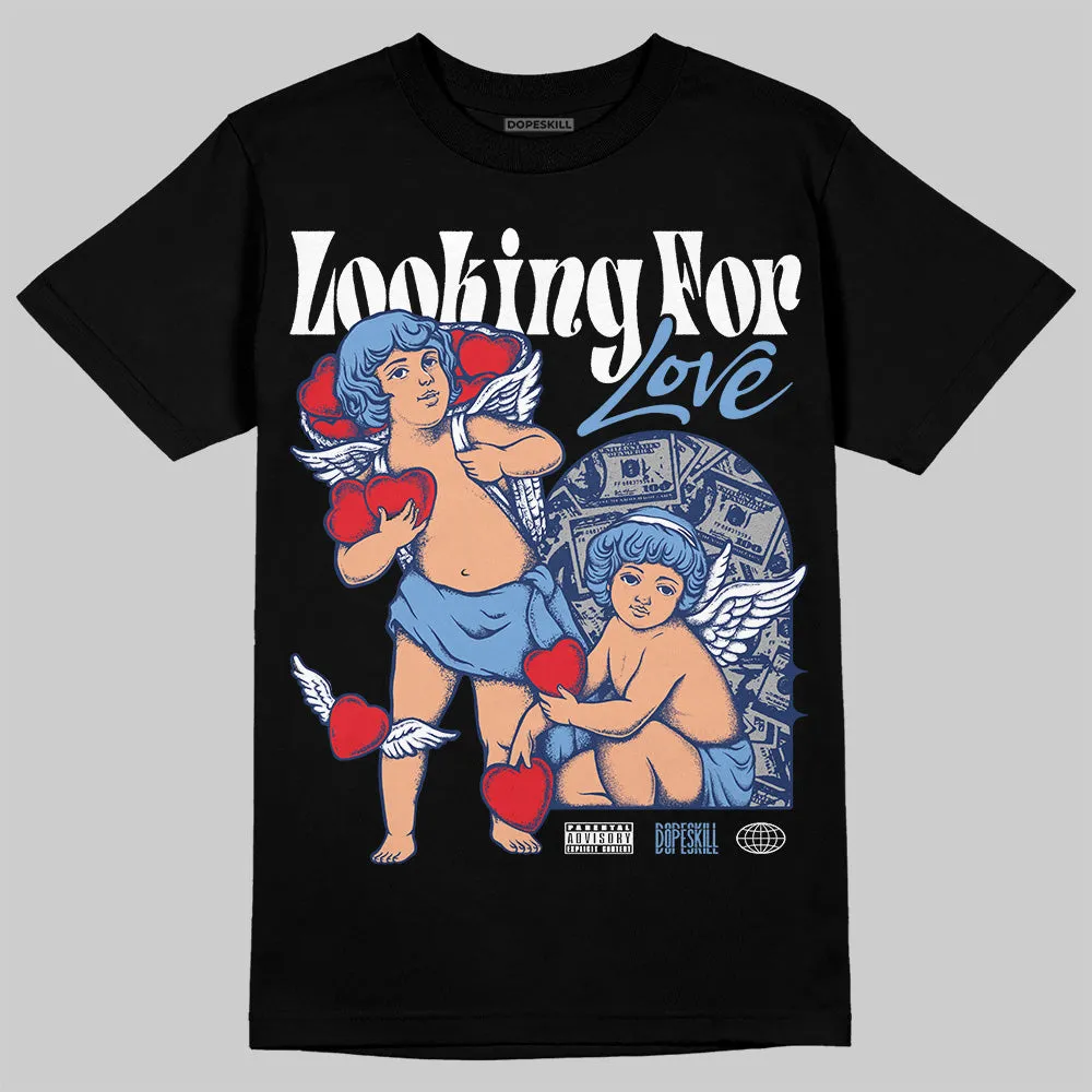 Midnight Navy 1s DopeSkill T-Shirt Looking For Love Graphic sold by DopeSkill product image thumbnail 2