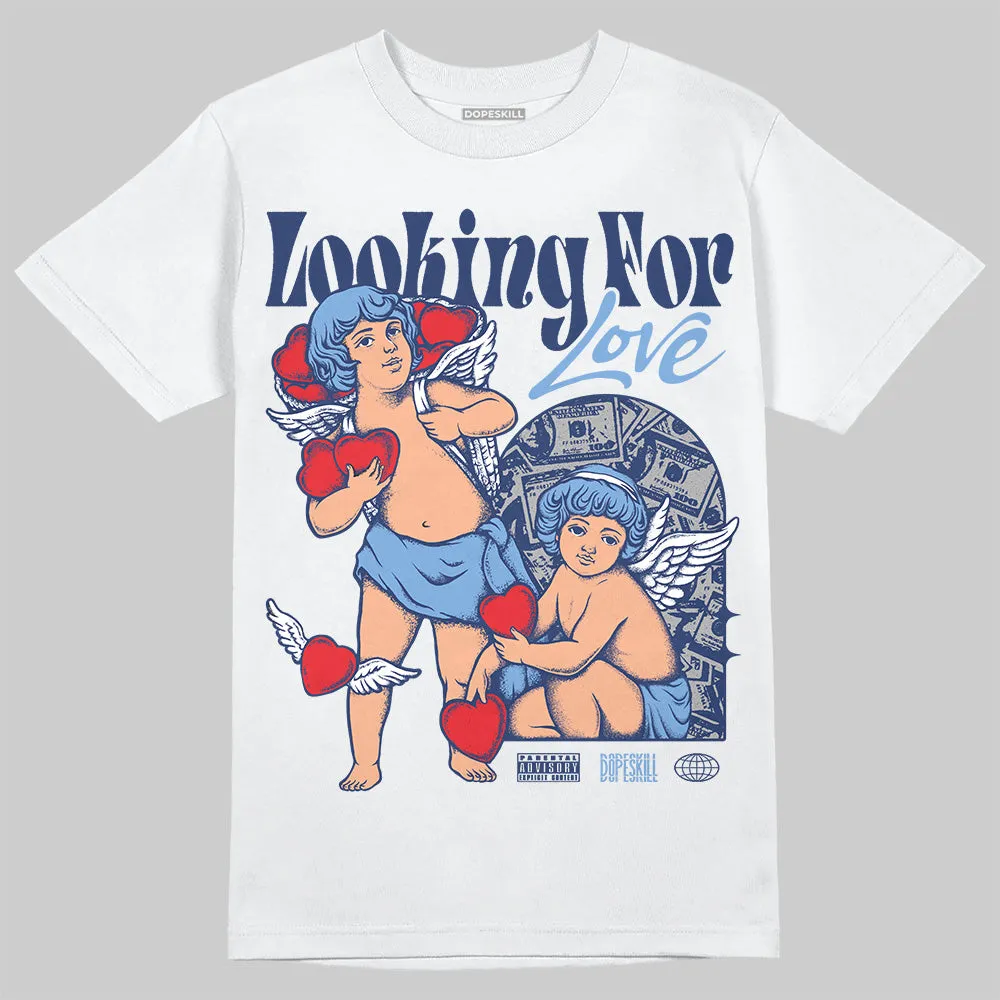 Midnight Navy 1s DopeSkill T-Shirt Looking For Love Graphic sold by DopeSkill