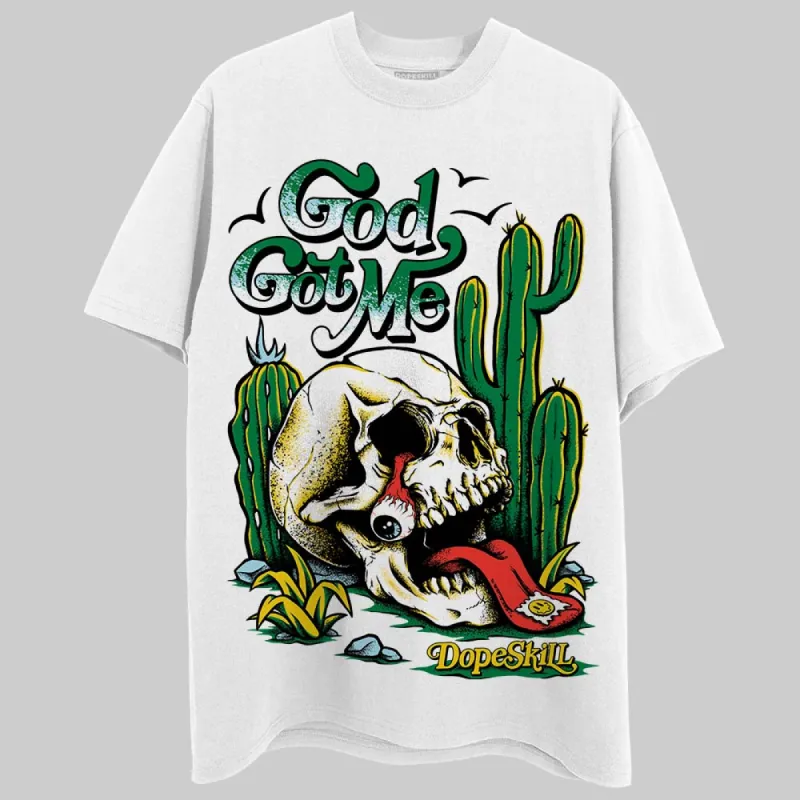 Lucky Green 5s DopeSkill T-Shirt God Got Me Graphic sold by DopeSkill