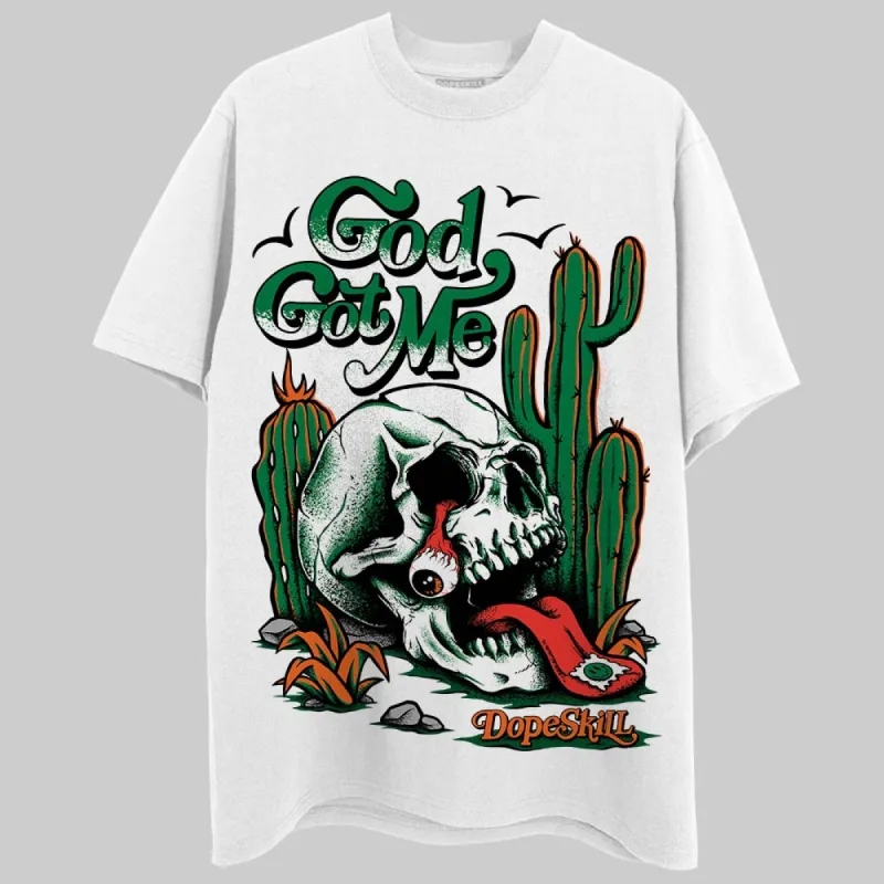 Green Collection DopeSkill T-Shirt God Got Me Graphic sold by DopeSkill