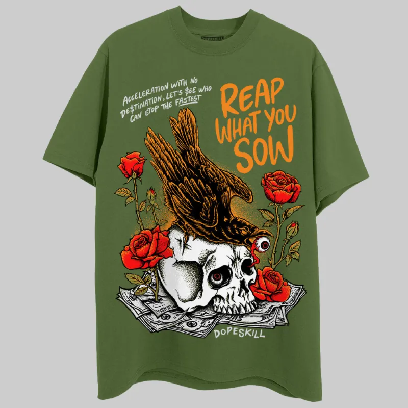 Olive 5s DopeSkill Olive T-shirt Reap What You Sow Graphic sold by DopeSkill