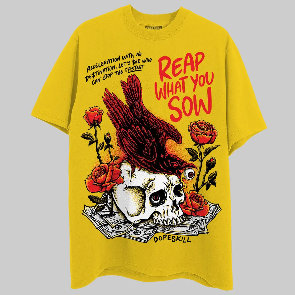 Yellow Collection DopeSkill Gold T-shirt Reap What You Sow Graphic sold by DopeSkill