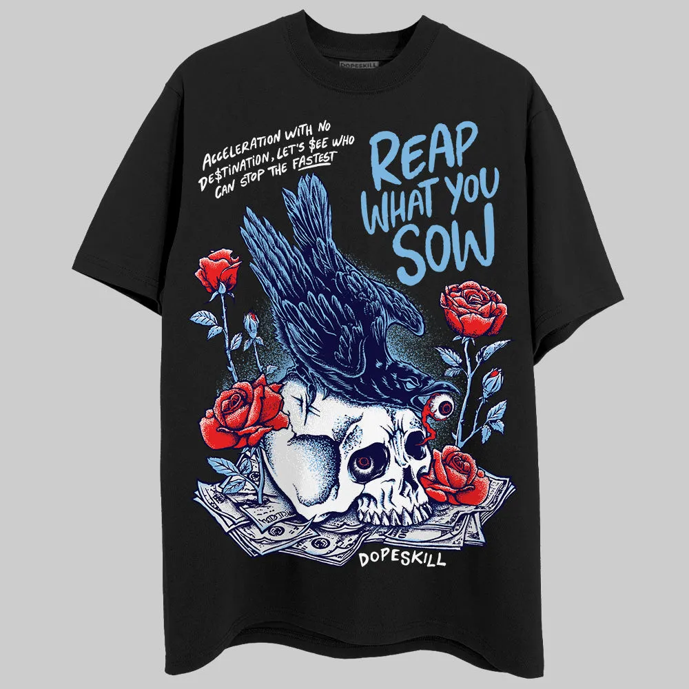 University Blue Collection DopeSkill T-Shirt Reap What You Sow Graphic sold by DopeSkill product image thumbnail 2