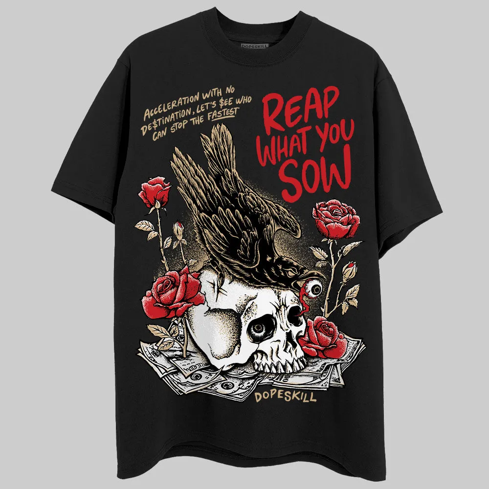 TAN Collection DopeSkill T-Shirt Reap What You Sow Graphic sold by DopeSkill