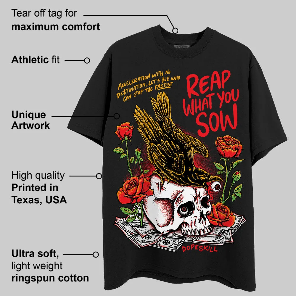 Red Collection DopeSkill T-Shirt Reap What You Sow Graphic sold by DopeSkill product image thumbnail 3