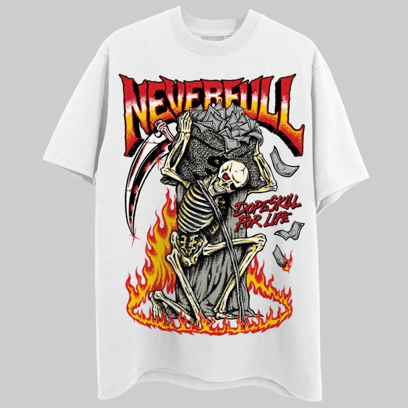 Fire Red 3s DopeSkill T-Shirt NeverFull Graphic sold by DopeSkill
