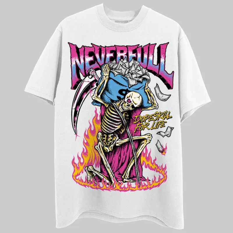 Dunk Active Fuchsia DopeSkill T-Shirt NeverFull Graphic sold by DopeSkill