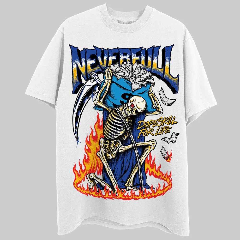 Royal Blue Collection DopeSkill T-Shirt NeverFull Graphic sold by DopeSkill
