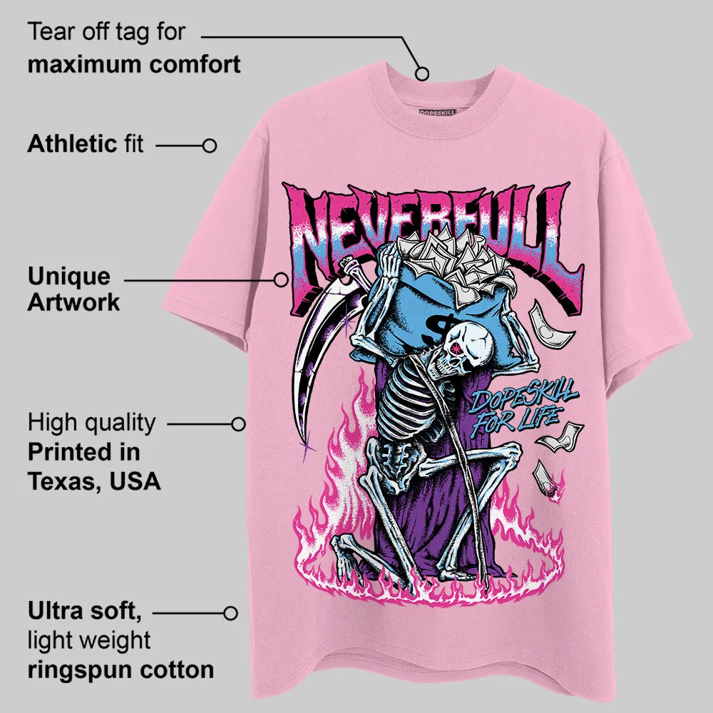 Pink Collection DopeSkill Pink T-shirt NeverFull Graphic sold by DopeSkill product image thumbnail 2