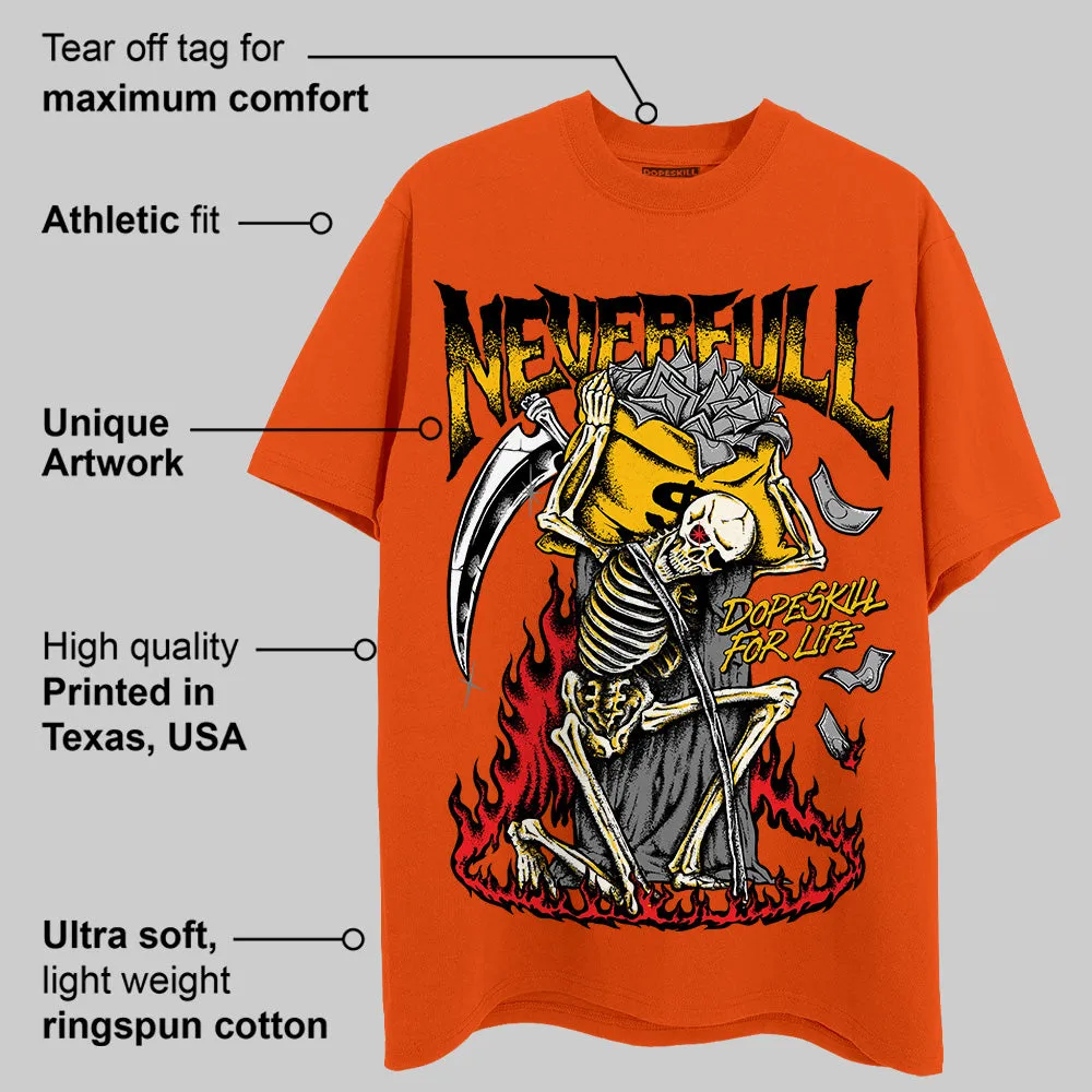 Orange Black White Collection DopeSkill Orange T-shirt NeverFull Graphic sold by DopeSkill product image thumbnail 2