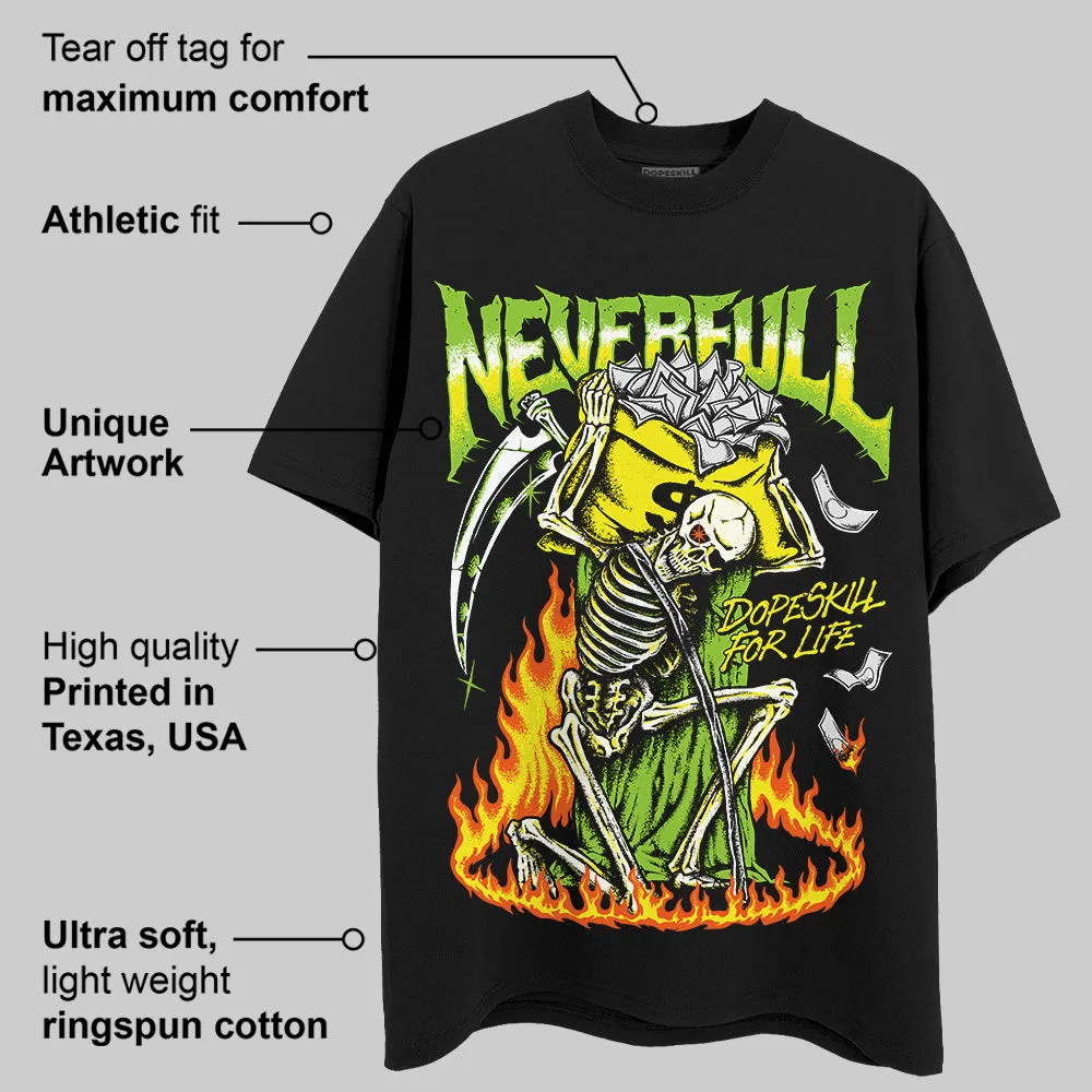 Neon Green Collection DopeSkill T-Shirt NeverFull Graphic sold by DopeSkill product image thumbnail 3