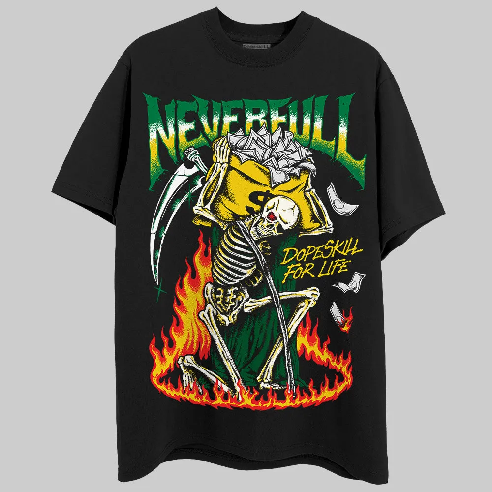 Green Collection DopeSkill T-Shirt NeverFull Graphic sold by DopeSkill product image thumbnail 2