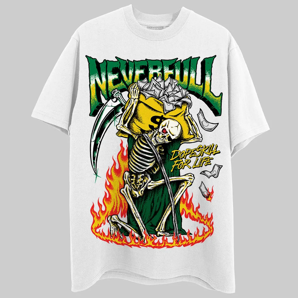 Green Collection DopeSkill T-Shirt NeverFull Graphic sold by DopeSkill