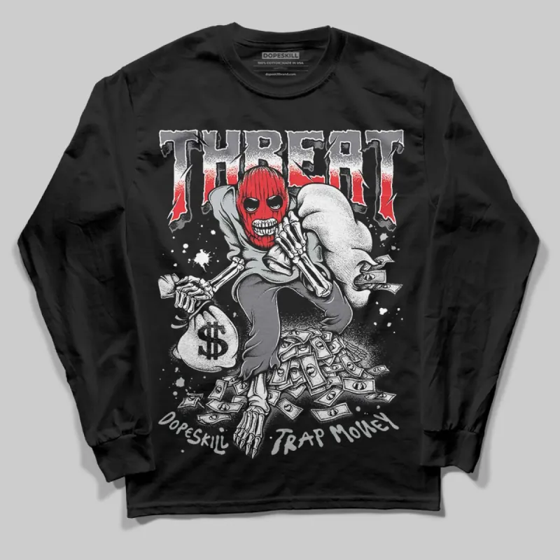 Fear 4s DopeSkill Long Sleeve T-Shirt Threat Graphic sold by DopeSkill