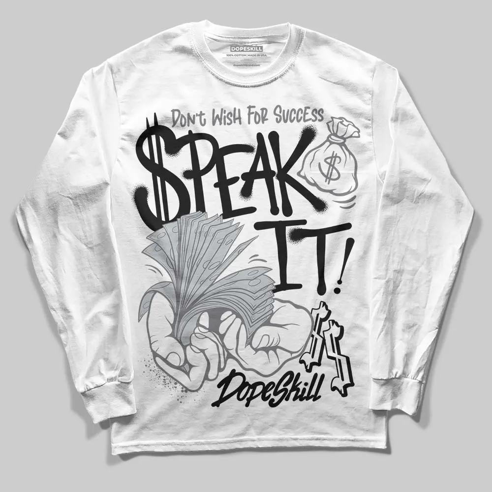 Fear 4s DopeSkill Long Sleeve T-Shirt Speak It Graphic sold by DopeSkill product image thumbnail 2