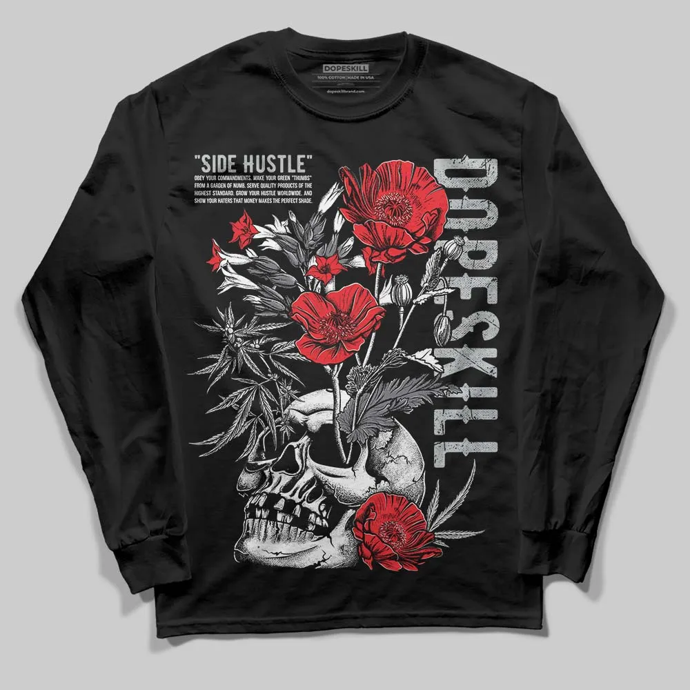 Fear 4s DopeSkill Long Sleeve T-Shirt Side Hustle Graphic sold by DopeSkill