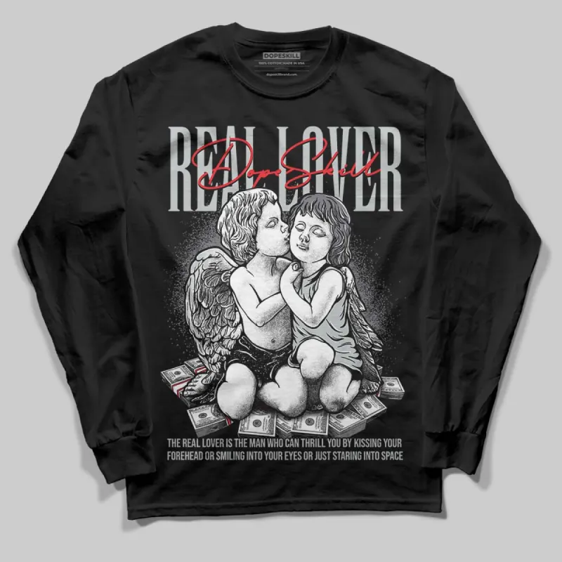 Fear 4s DopeSkill Long Sleeve T-Shirt Real Lover Graphic sold by DopeSkill