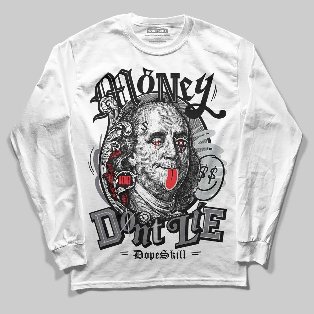 Fear 4s DopeSkill Long Sleeve T-Shirt Money Don't Lie Graphic sold by DopeSkill product image thumbnail 2