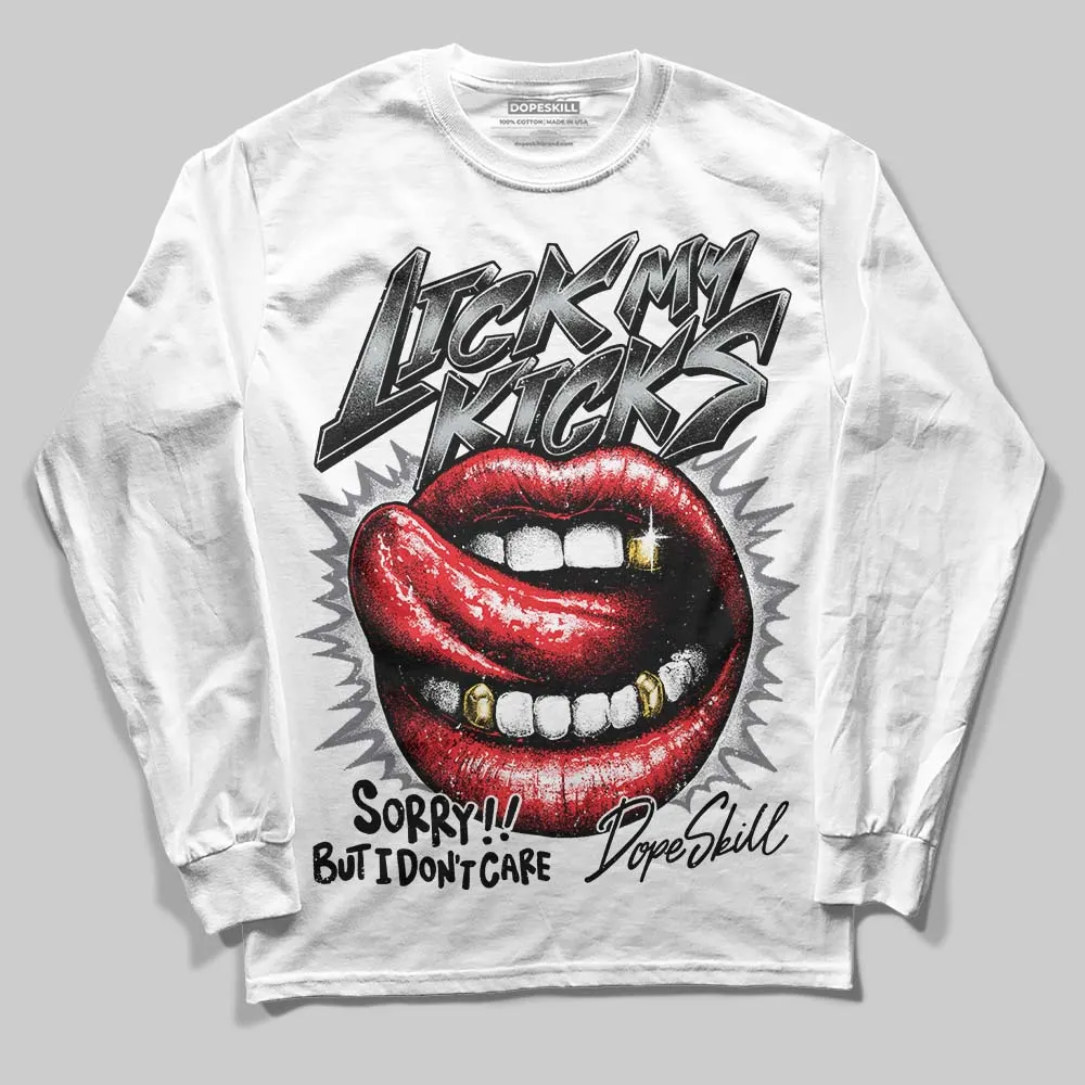 Fear 4s DopeSkill Long Sleeve T-Shirt Lick My Kicks Graphic sold by DopeSkill product image thumbnail 2