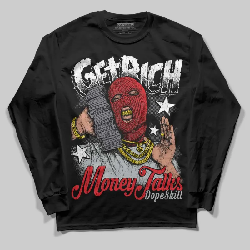 Fear 4s DopeSkill Long Sleeve T-Shirt Get Rich Graphic sold by DopeSkill