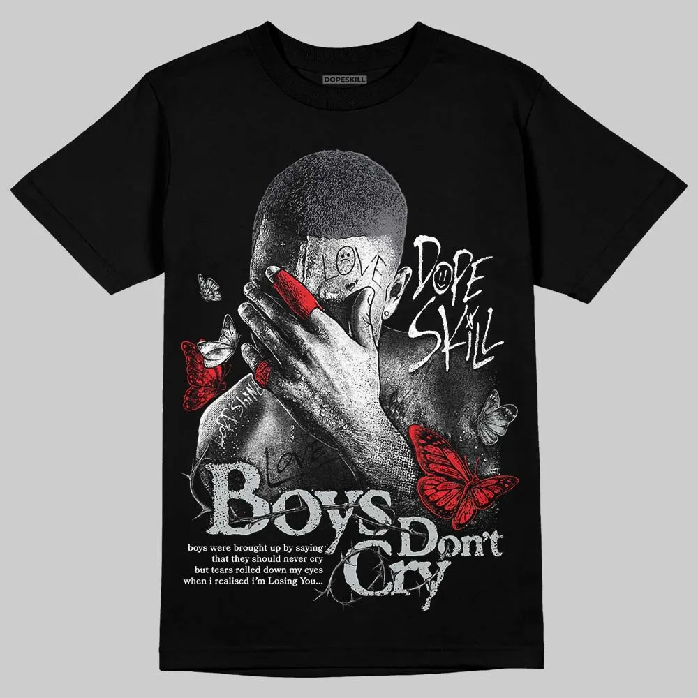 Fear 4s DopeSkill T-Shirt Boys Don't Cry Graphic sold by DopeSkill