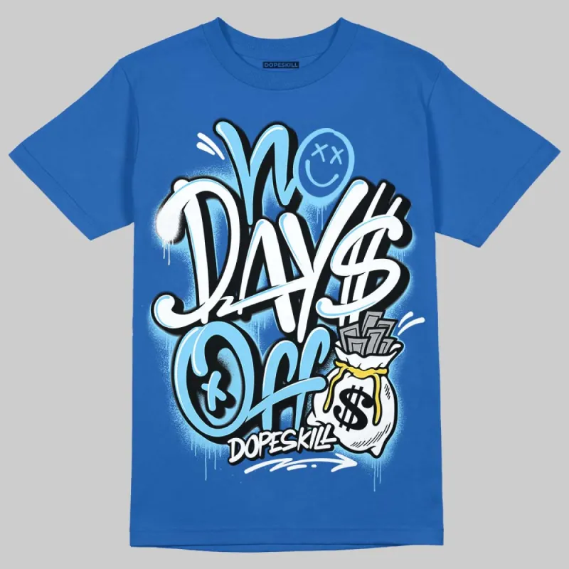 Foamposite One Dark Neon Royal DopeSkill Royal T-shirt No Days Off Graphic sold by DopeSkill