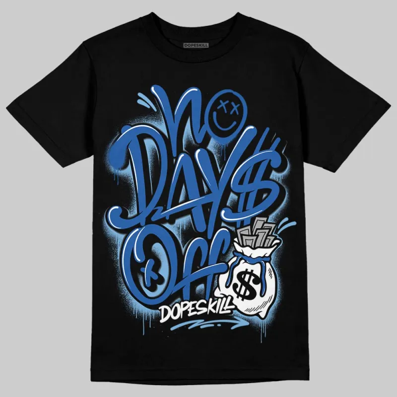 Foamposite One Dark Neon Royal DopeSkill T-Shirt No Days Off Graphic sold by DopeSkill