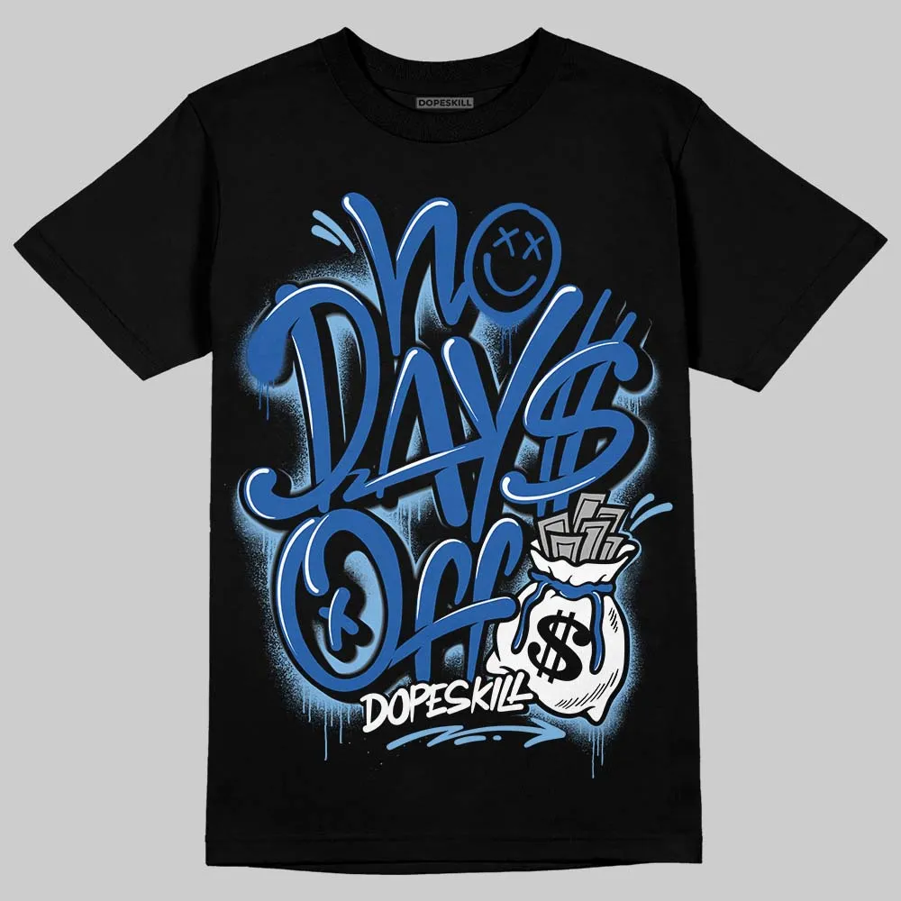Foamposite One Dark Neon Royal DopeSkill T-Shirt No Days Off Graphic sold by DopeSkill