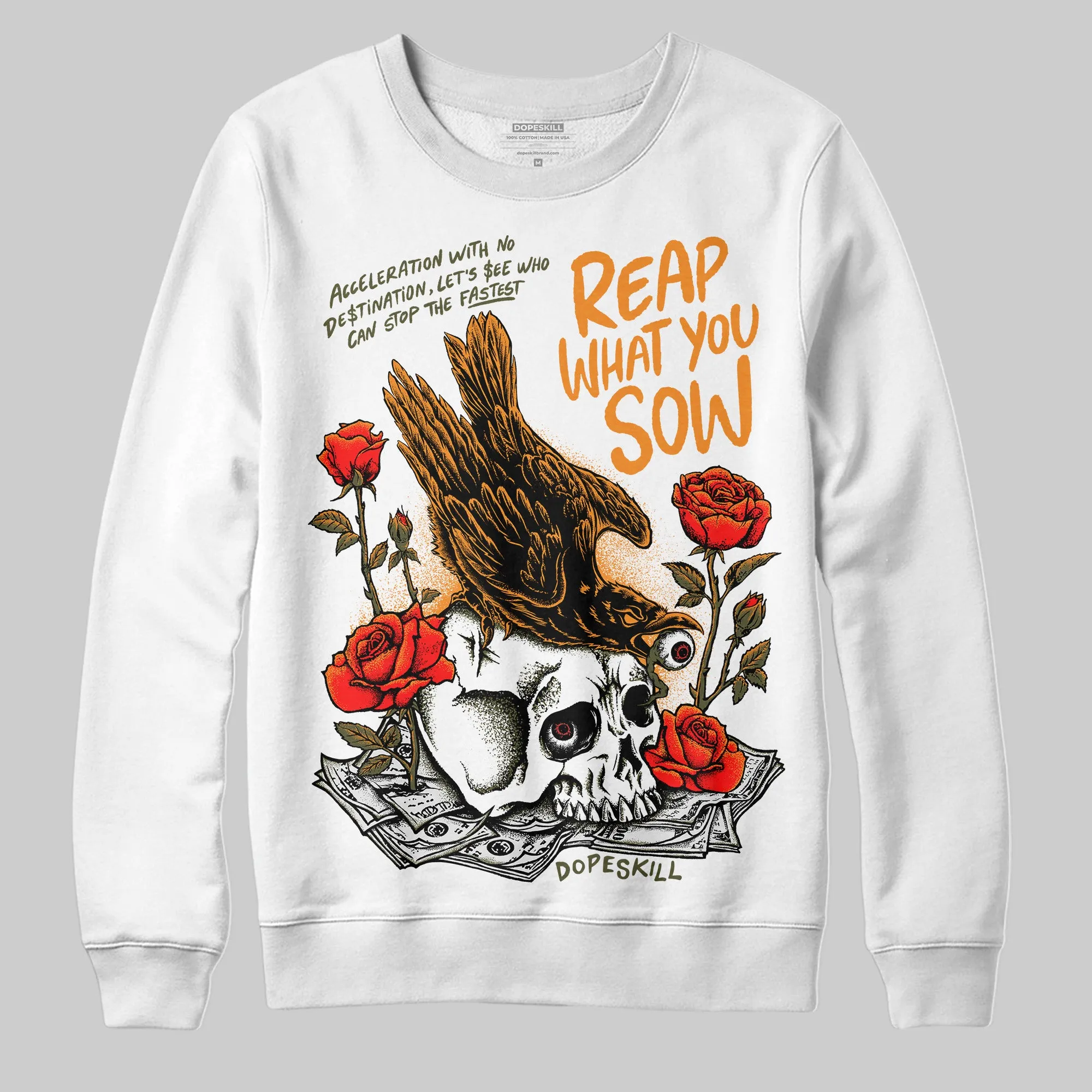 Olive 5s DopeSkill Sweatshirt Reap What You Sow Graphic sold by DopeSkill