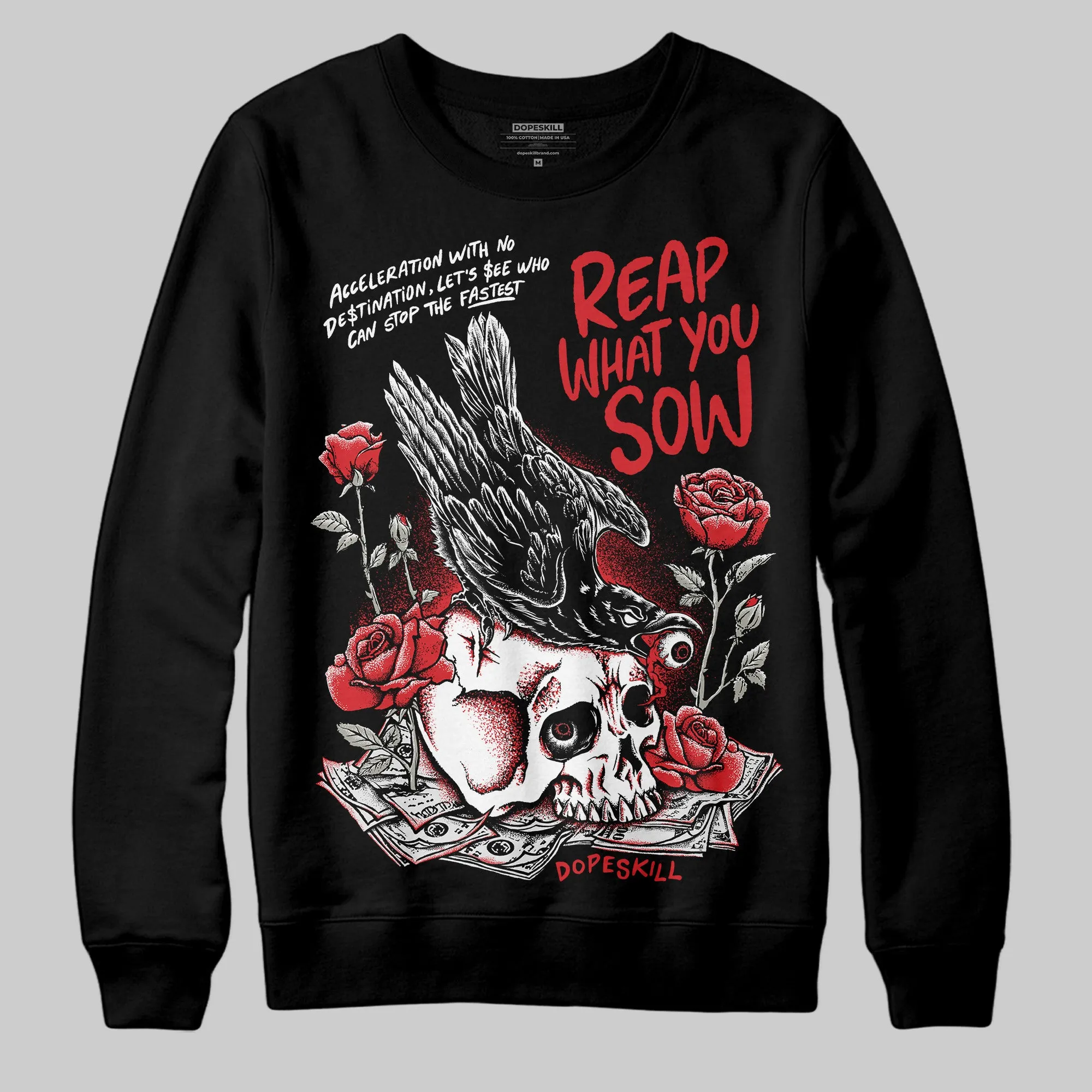 Fire Red 3s DopeSkill Sweatshirt Reap What You Sow Graphic sold by DopeSkill product image thumbnail 2