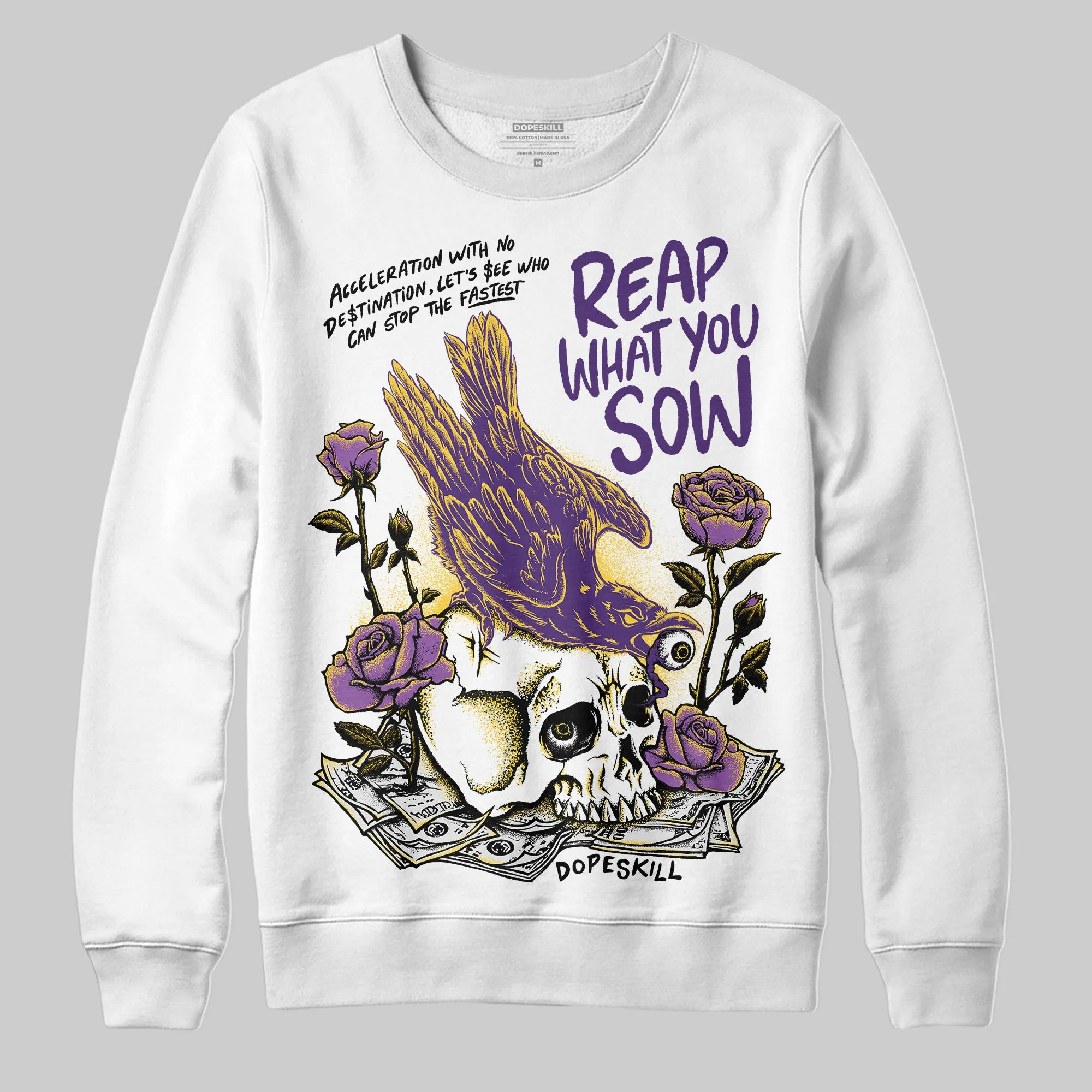 Field Purple 12s DopeSkill Sweatshirt Reap What You Sow Graphic sold by DopeSkill