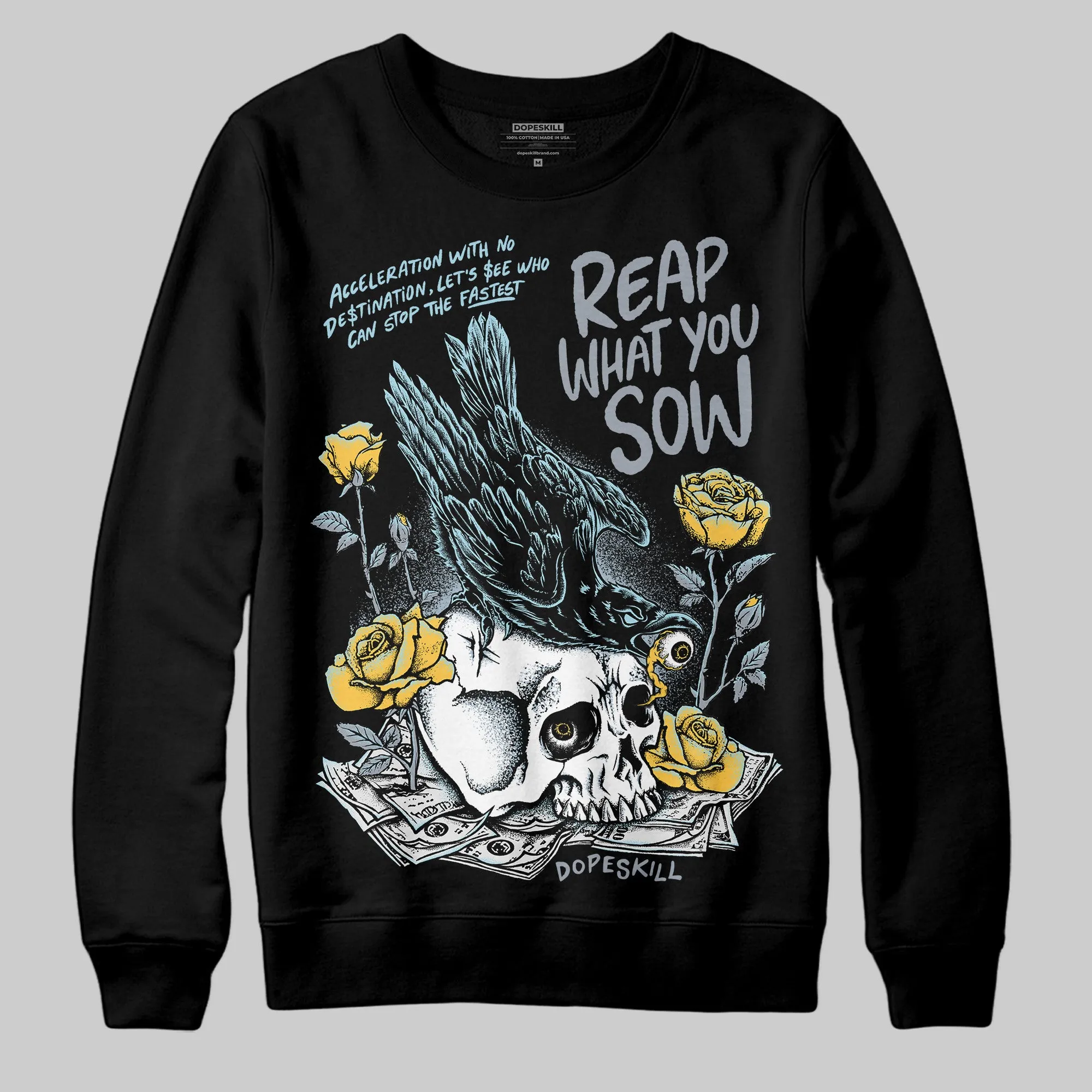 Blue Grey 13s DopeSkill Sweatshirt Reap What You Sow Graphic sold by DopeSkill product image thumbnail 2