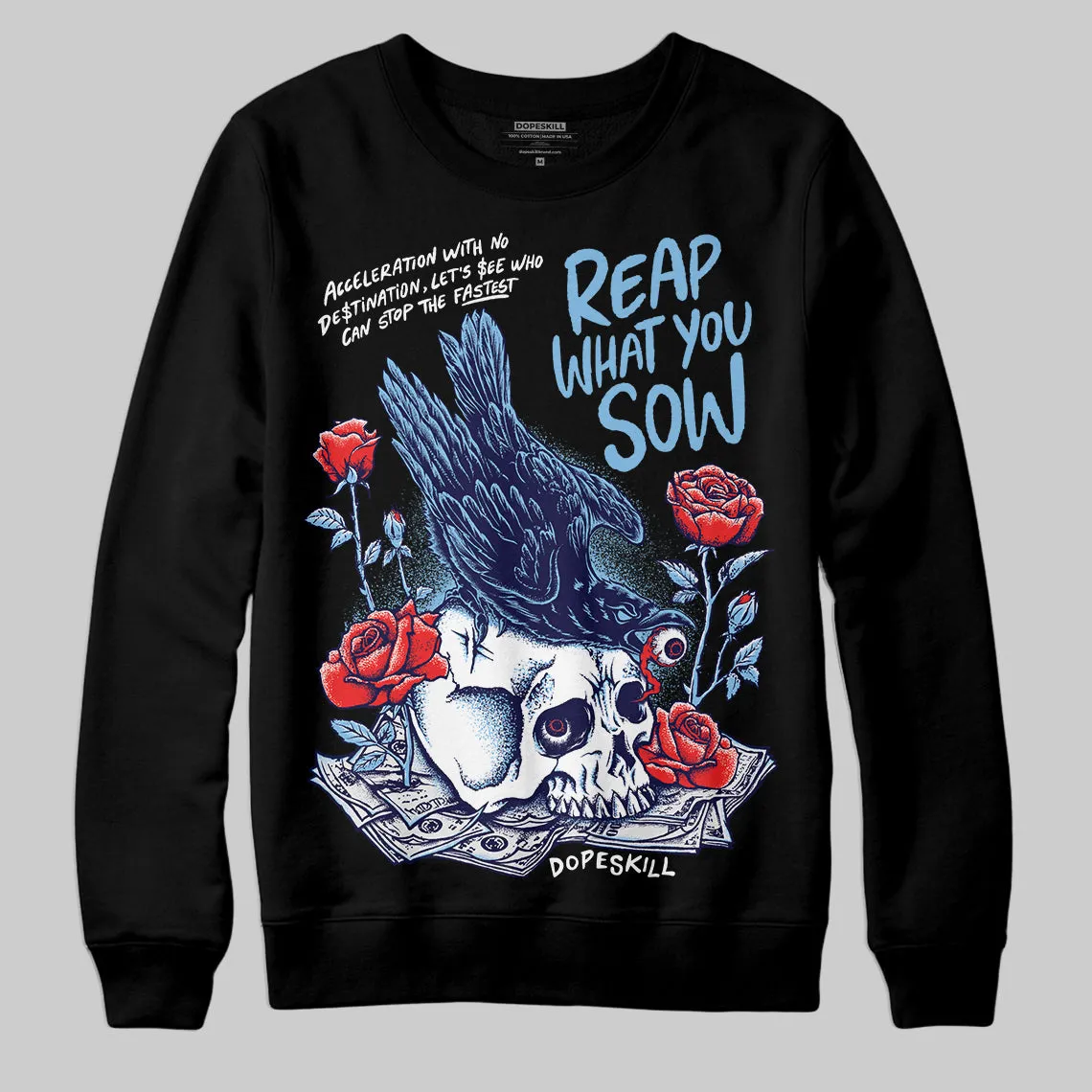 University Blue Collection DopeSkill Sweatshirt Reap What You Sow Graphic sold by DopeSkill product image thumbnail 2