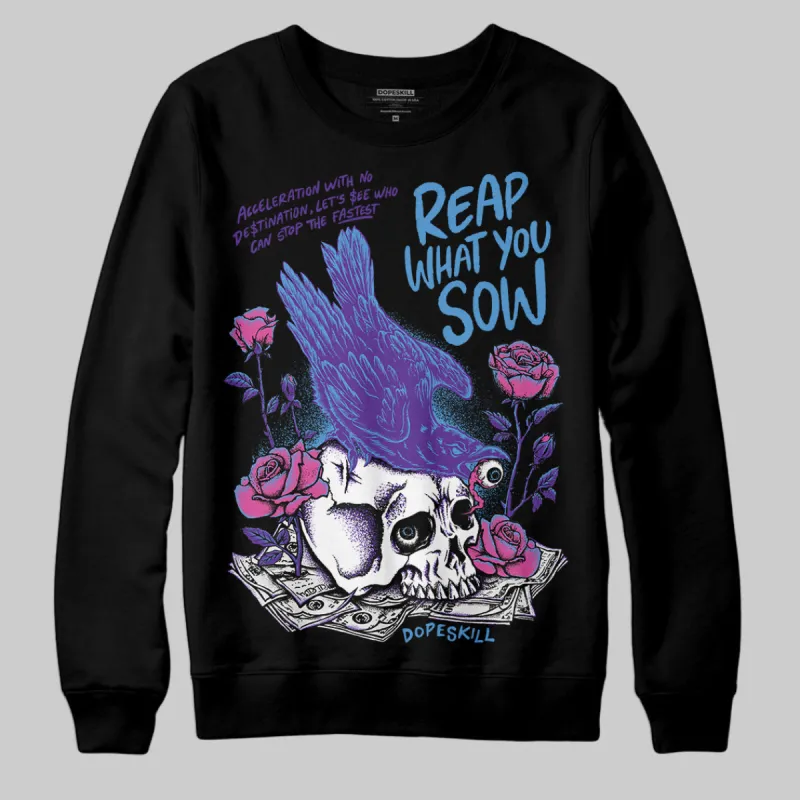 PURPLE Collection DopeSkill Sweatshirt Reap What You Sow Graphic sold by DopeSkill