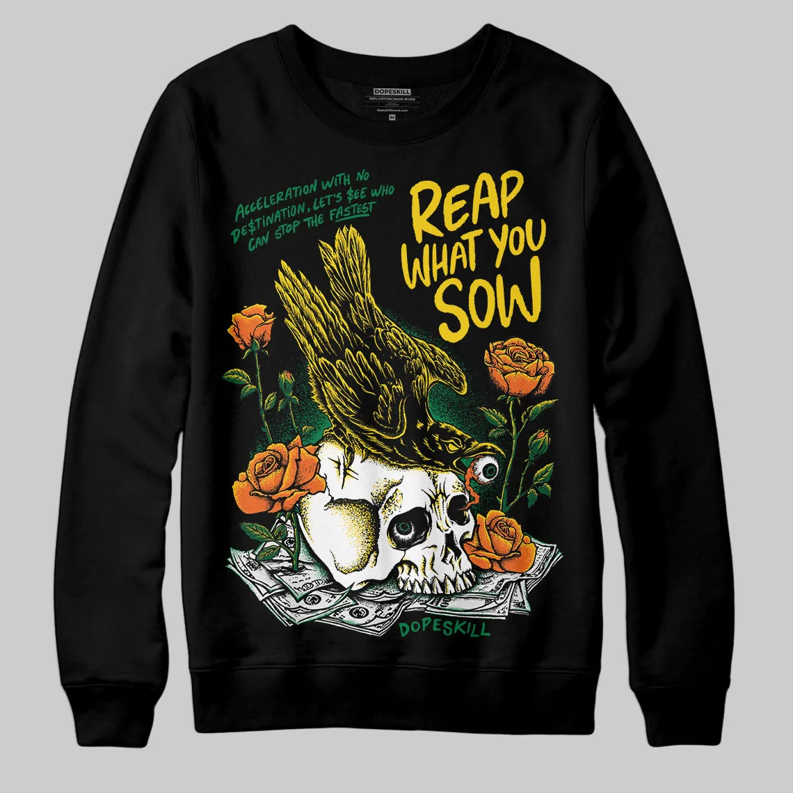 Green Collection DopeSkill Sweatshirt Reap What You Sow Graphic sold by DopeSkill product image thumbnail 2