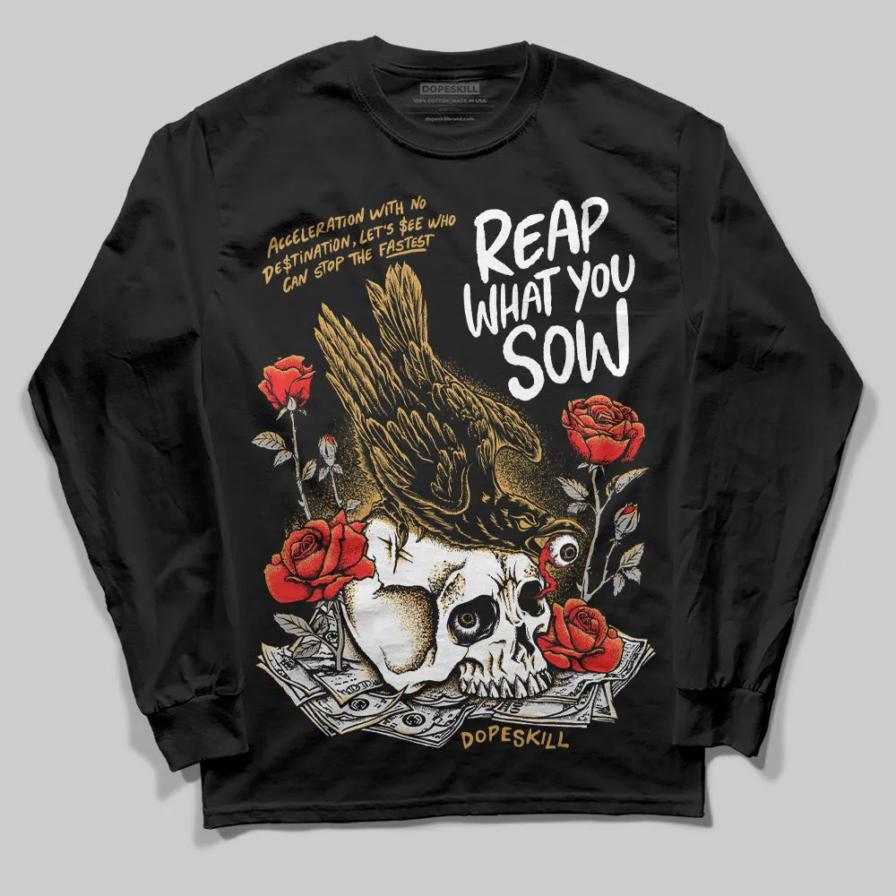 Gratitude 11s DopeSkill Long Sleeve T-Shirt Reap What You Sow Graphic sold by DopeSkill product image thumbnail 2