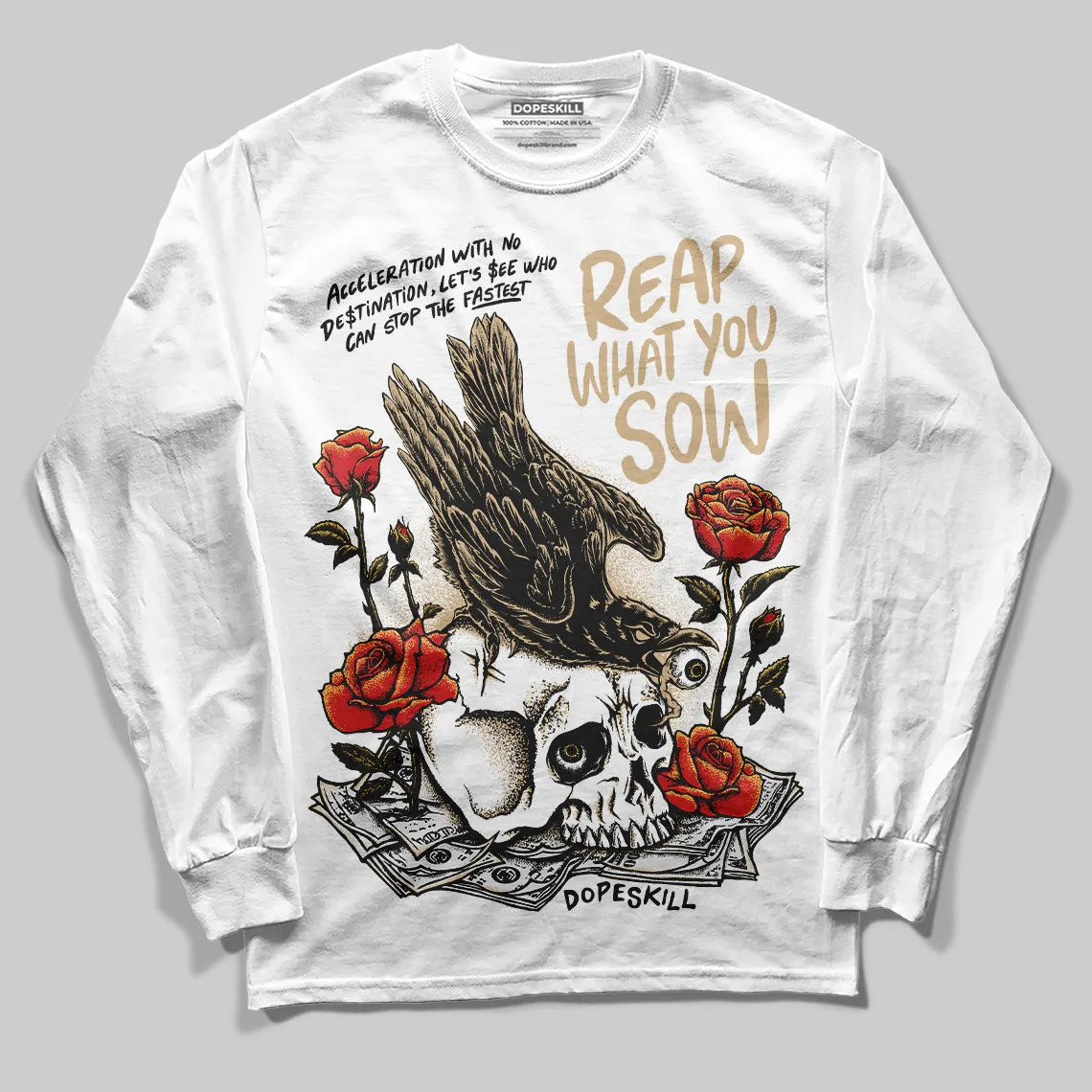 TAN Collection DopeSkill Long Sleeve T-Shirt Reap What You Sow Graphic sold by DopeSkill product image thumbnail 2