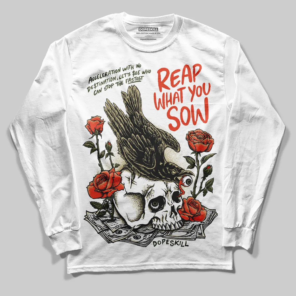 Olive Collection DopeSkill Long Sleeve T-Shirt Reap What You Sow Graphic sold by DopeSkill