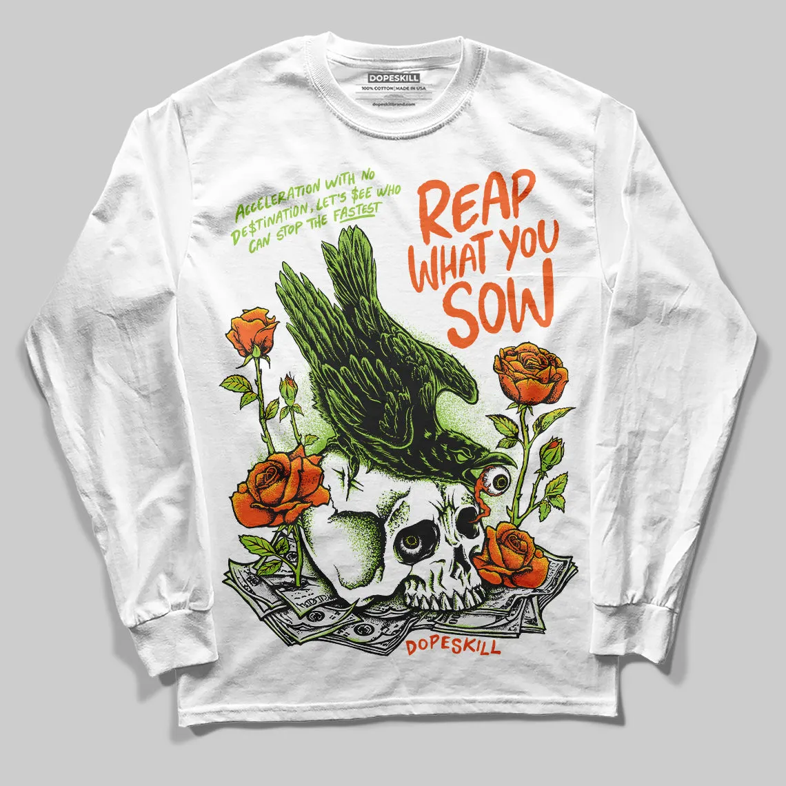 Neon Green Collection DopeSkill Long Sleeve T-Shirt Reap What You Sow Graphic sold by DopeSkill product image thumbnail 2