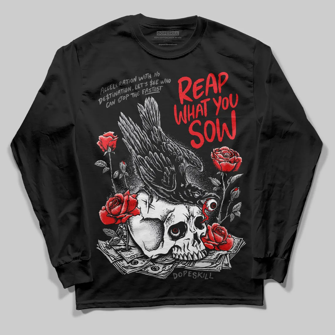 Grey Collection DopeSkill Long Sleeve T-Shirt Reap What You Sow Graphic sold by DopeSkill product image thumbnail 2