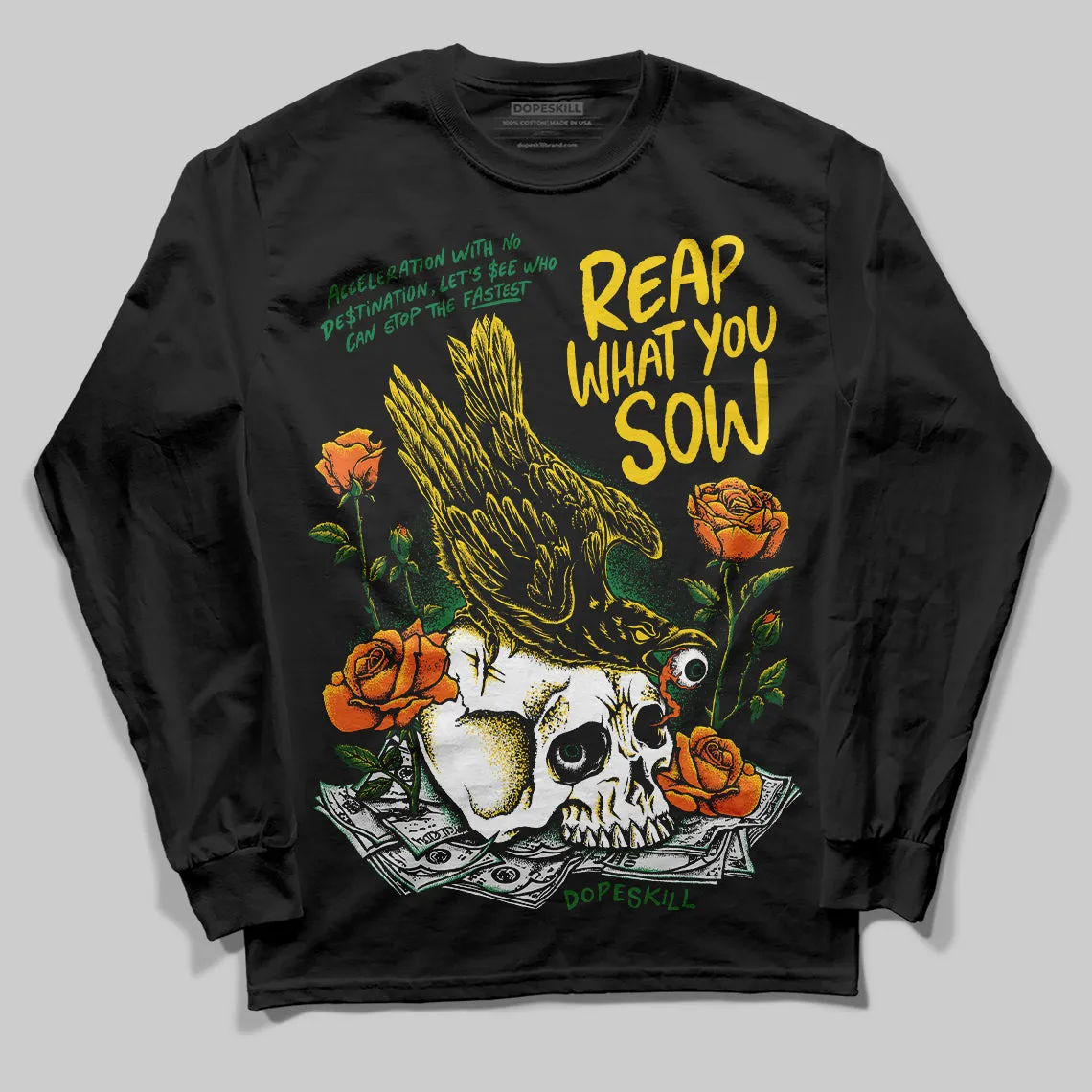 Green Collection DopeSkill Long Sleeve T-Shirt Reap What You Sow Graphic sold by DopeSkill product image thumbnail 2