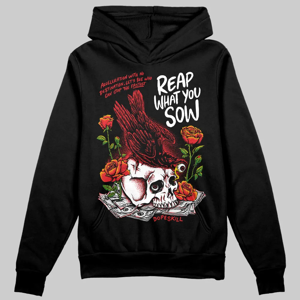 Red Cement 4S DopeSkill Hoodie Sweatshirt Reap What You Sow Graphic sold by DopeSkill product image thumbnail 2