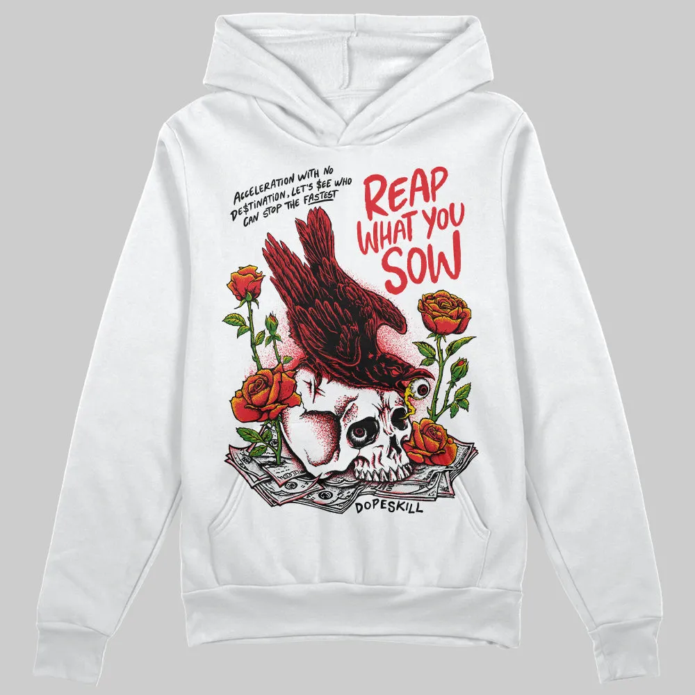 Red Cement 4S DopeSkill Hoodie Sweatshirt Reap What You Sow Graphic sold by DopeSkill