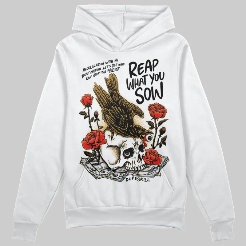 Gratitude 11s DopeSkill Hoodie Sweatshirt Reap What You Sow Graphic sold by DopeSkill