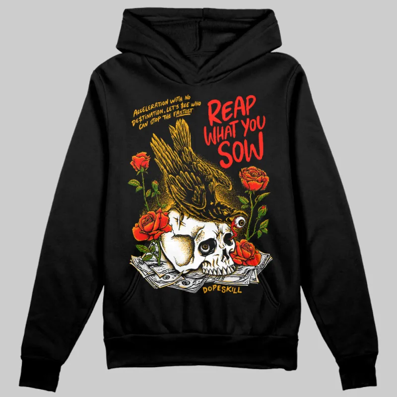 Black Taxi 12s DopeSkill Hoodie Sweatshirt Reap What You Sow Graphic sold by DopeSkill