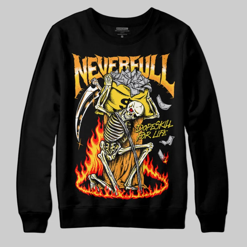 Black Tour Yellow AJ 4 Thunder DopeSkill Sweatshirt NeverFull Graphic sold by DopeSkill