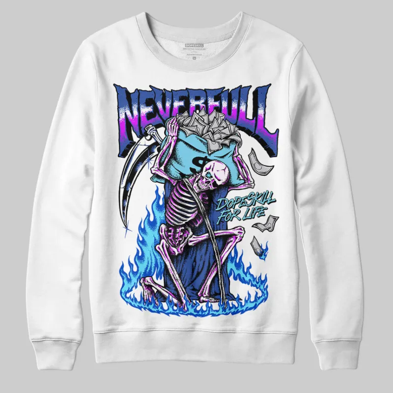 SB Dunk Argon DopeSkill Sweatshirt NeverFull Graphic sold by DopeSkill